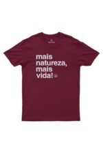 Camiseta Masculina Mais Natureza Mais Vida Bordô