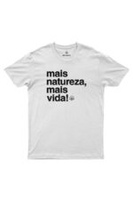 Camiseta Masculina Mais Natureza Mais Vida Branco