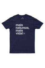 Camiseta Masculina Mais Natureza Mais Vida Marinho